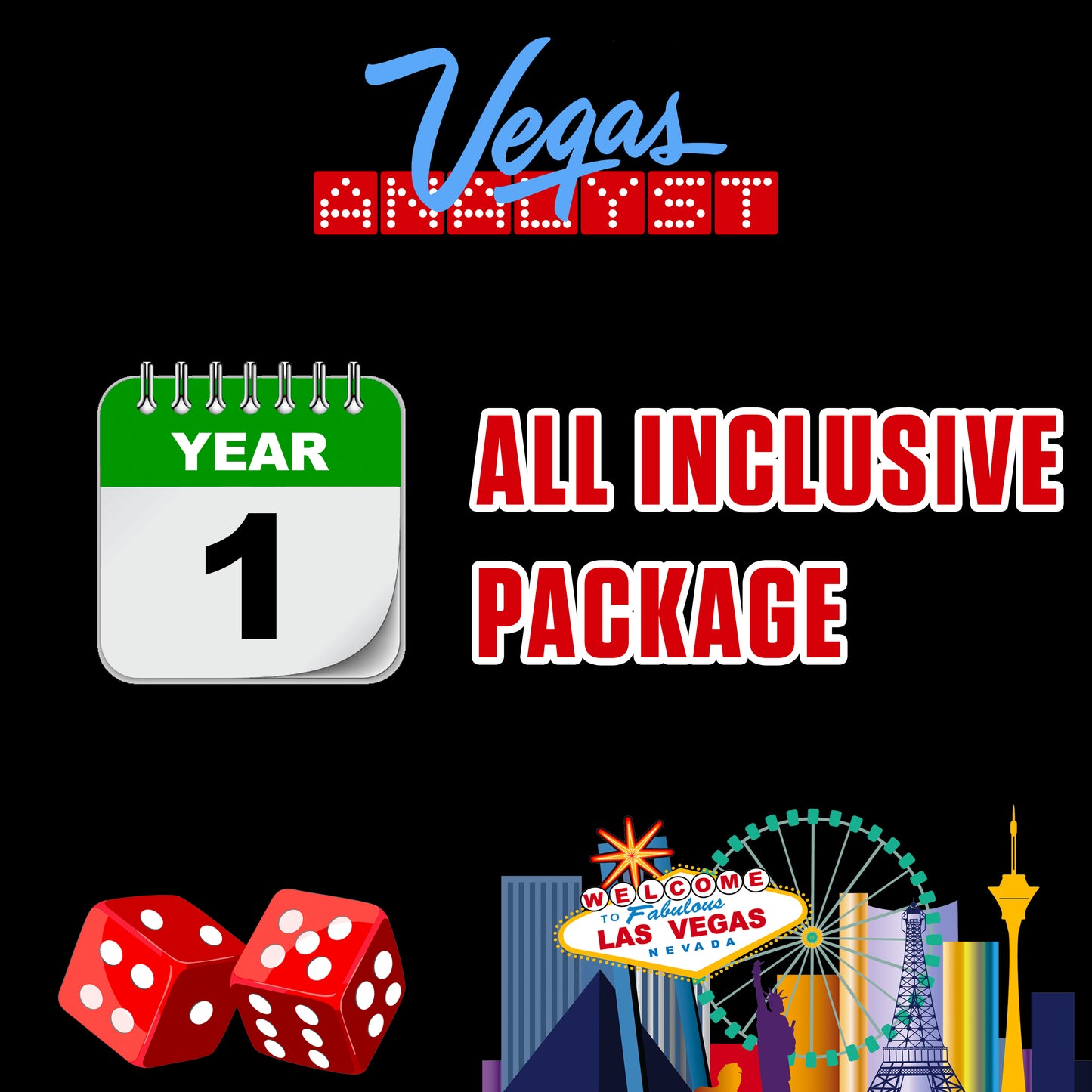 1 YEAR ALL INCLUSIVE PACKAGE