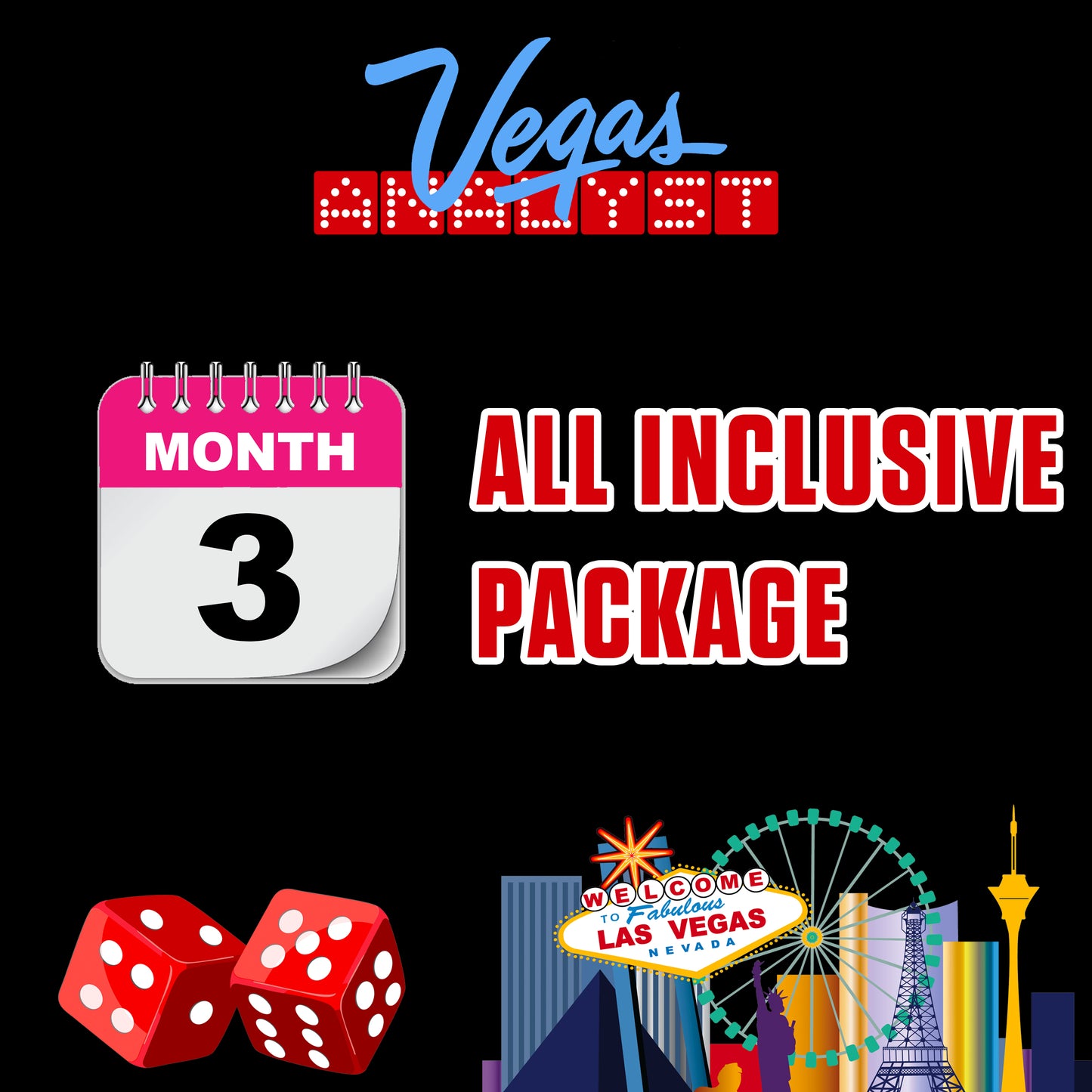 3 MONTH ALL INCLUSIVE PACKAGE